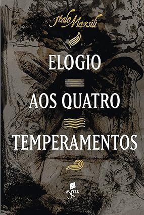 Elogio Aos Quatro Temperamentos